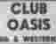 at Club Oasis